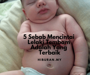 5 Sebab Mencintai Lelaki Tembam Adalah Yang Terbaik