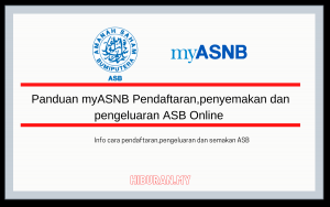Panduan myASNB Pendaftaran,penyemakan dan pengeluaran ASB Online