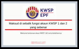 fungsi akaun KWSP 1 dan 2