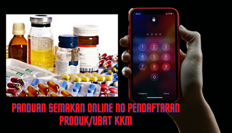 Panduan Semakan Online No Pendaftaran Produkubat KKM