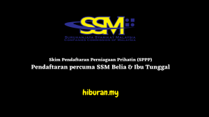 Skim Pendaftaran Perniagaan Prihatin (SPPP) Pendaftaran percuma SSM Belia & Ibu Tunggal