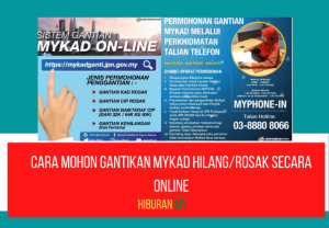 Cara mohon gantikan MyKad HilangRosak secara online