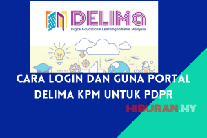 Cara login dan guna Portal DELIMa KPM untuk PdPR