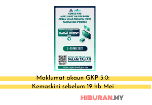 Maklumat akaun GKP 3.0Kemaskini sebelum 19 hb Mei