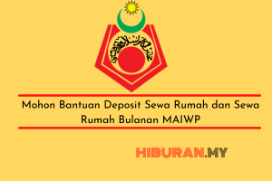 Mohon Bantuan Deposit Sewa Rumah dan Sewa Rumah Bulanan MAIWP