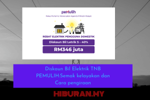 Diskaun Bil Elektrik TNB PEMULIH Semak kelayakan dan Cara pengiraan