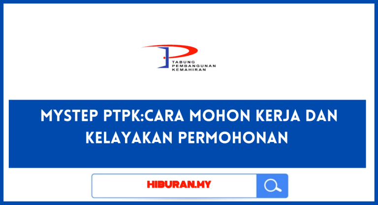 MYSTEP PTPK Cara Mohon Kerja Dan Kelayakan permohonan