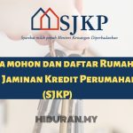 Cara mohon dan daftar Rumah Skim Jaminan Kredit Perumahan (SJKP)