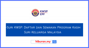 i-Suri KWSP Daftar dan Semakan Program Kasih Suri Keluarga Malaysia