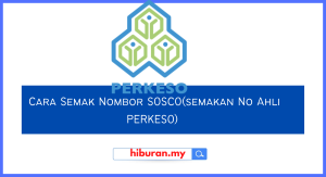 Cara Semak Nombor SOSCO(semakan No Ahli PERKESO)