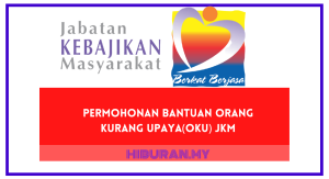 Permohonan Bantuan Orang Kurang Upaya(OKU) JKM