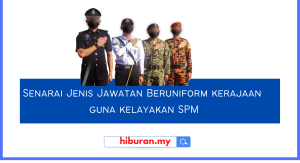 Senarai Jenis Jawatan Beruniform kerajaan guna kelayakan SPM