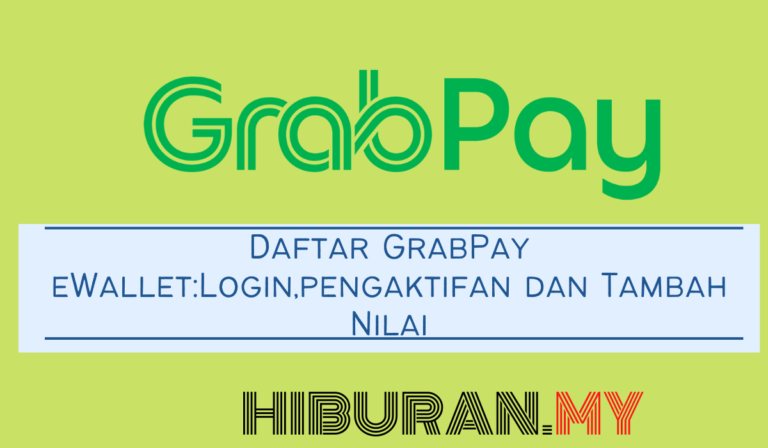 Daftar GrabPay eWallet Login,pengaktifan dan Tambah Nilai