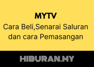 MYTV Cara Beli,Senarai Saluran dan cara Pemasangan