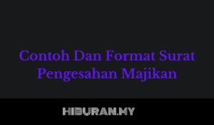 Contoh Dan Format Surat Pengesahan Majikan