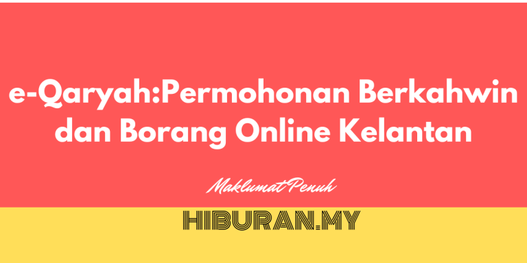 e-Qaryah:Permohonan Berkahwin dan Borang Online Kelantan