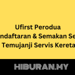 Ufirst Perodua Pendaftaran & Semakan serta Temujanji Servis Kereta