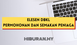 eLESEN DBKL Permohonan dan Semakan Peniaga