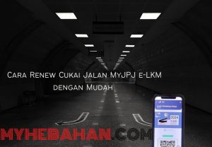 Guna MyJPJ Kongsi Lesen Kenderaan Motor Digital (e-LKM)