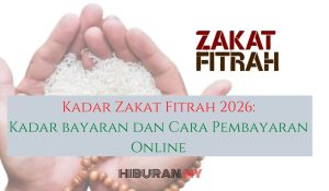 Kadar Zakat Fitrah 2026 Kadar bayaran dan Cara Pembayaran Online
