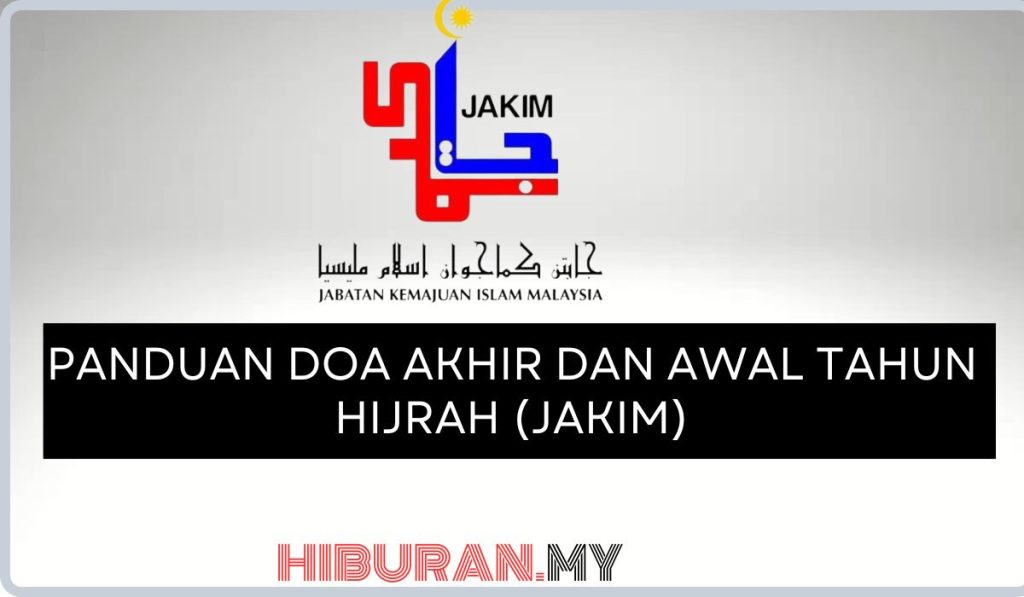 Panduan Doa Akhir Awal Tahun Hijrah (JAKIM)