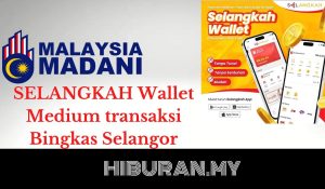 SELANGKAH Wallet-Medium transaksi Bingkas Selangor