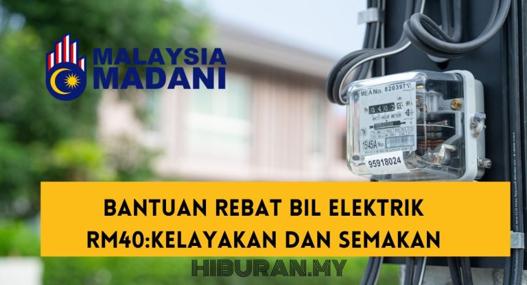 Bantuan Rebat Bil Elektrik RM40 Kelayakan dan Semakan