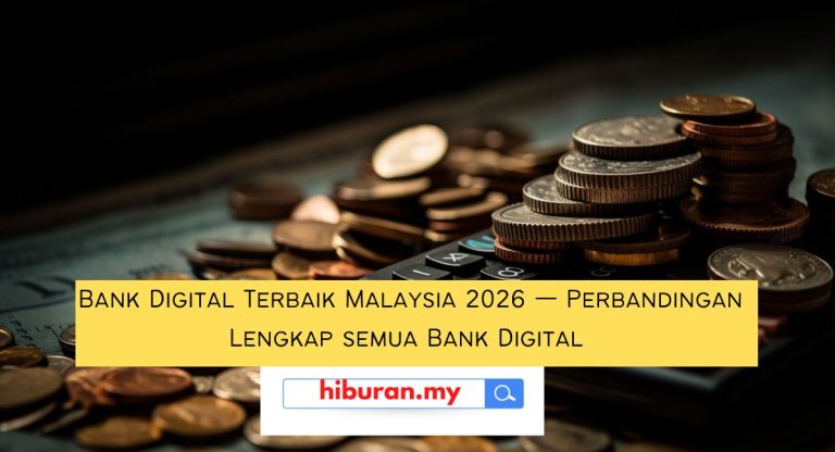 Bank Digital Terbaik Malaysia 2026 — Perbandingan Lengkap semua Bank Digital